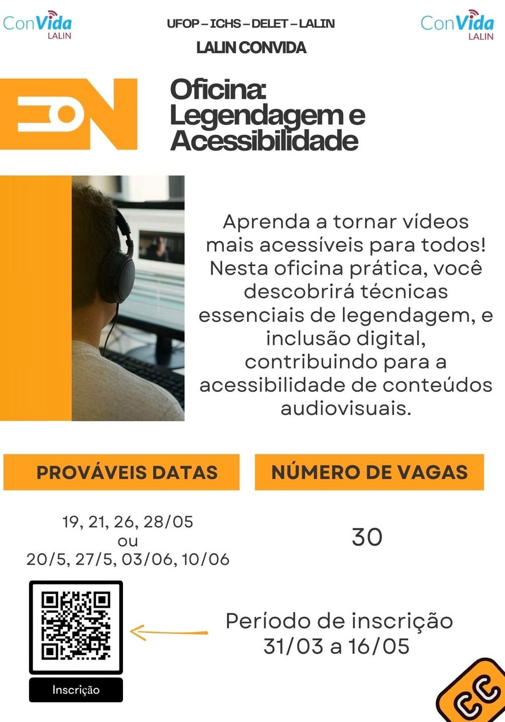 Oficina de Legendagem e Acessibilidade
